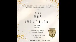 Cleveland Heights High School NHS Induction Ceremony-May 14, 2024 @ 7:30 PM