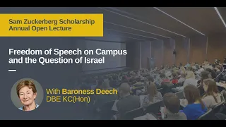 Freedom of Speech on Campus and the Question of Israel with Baroness Ruth Deech