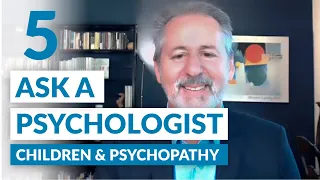 What should I do if I think my child has Psychopathic traits?