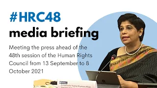 UN Human Rights Council HRC48 media briefing