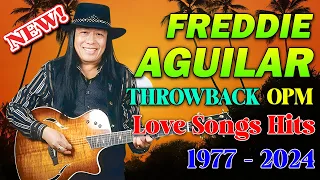 Freddie Aguilar Greatest Hits NON-STOP | Throwback OPM 80s Love Songs | Anak