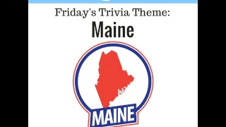 Friday PM -- Maine