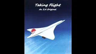 Taking Flight: Remastered - An S.A Original