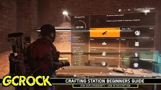 Crafting Station | The Division 2 Beginners Guide