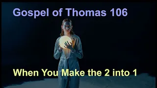 Thomas 106: When you make the two into one you will become the perfect human. #jesus #77thpearl