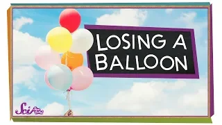 What Happens When You Lose a Balloon?