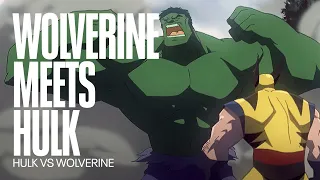 Wolverine meets Hulk | Hulk Vs Wolverine