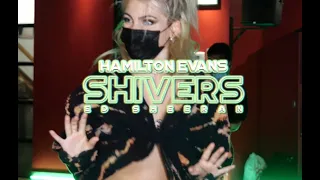 Ed Sheeran - Shivers | Hamilton Evans Choreography