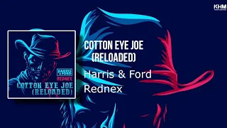 Harris & Ford ft. Rednex - Cotton Eye Joe (Reloaded)