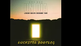 J Balvin, Tainy, Dua Lipa, Bad Bunny - Un Dia (ONE DAY) (Luckstel Bootleg)