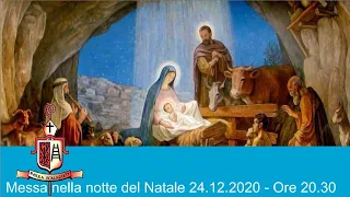 Messa della notte di Natale 24 dicembre 2020 - Ore 20.30