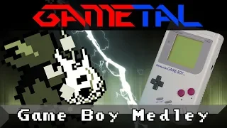Game Boy Medley (Classic / Color Edition) - GaMetal