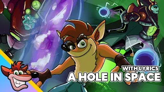 A Hole in Space - Cover with Lyrics | Crash Bandicoot 4: It's About Time