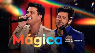 Hugo e Guilherme - Mágica - DVD Original (Áudio Oficial)