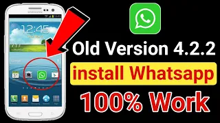 How To Install Whatsapp On Old Android Version | Install Old Whatsapp Version | Old Whatsapp