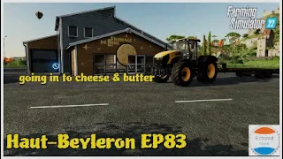 Cheese & butter factory we bought Haut-Beyleron EP83 Farming simulator 22