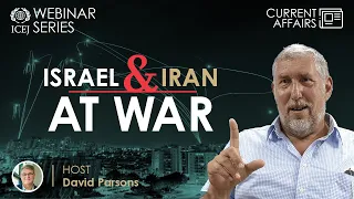 Israel & Iran at War - ft IDF Maj. (Res.) Elliot Chodoff | WEBINAR SERIES