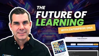 The future of learning and being more productive with Enterprise DNA!