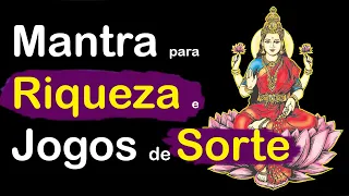 MANTRA de Lakshmi para RIQUEZA e GANHOS em JOGOS de SORTE