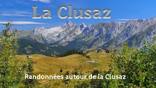 La CLUSAZ - Randonnées: Alpages, Aravis, Mont Blanc, Sulens ... - 4K