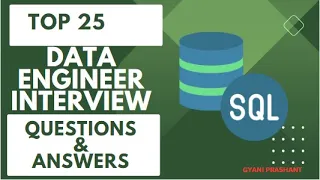 TOP 25 SQL Interview Questions | Data Scientist | Data Engineer Interview Questions