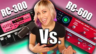 Comparing the Boss RC-600 to the RC-300