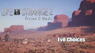 Life is Strange 2:Episode 5|Evil Choices