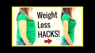 30 LAZY LIFE HACKS for WEIGHT LOSS That 2017 Actually Work! How to Lose Weight Easily Without Trying