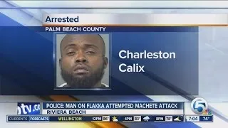 Riviera Beach police: Man on Flakka attempted machete attack