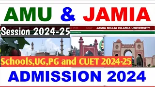 AMU Admission 2024-25 Jamia Admission 2024 AMU and Jamia admission form 2024 and CUET 2024 #cuet