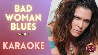 BETH HART - Bad Woman Blues (Karaoke)