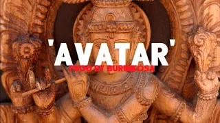 ' Avatar ' Indian Afro Beat Dancehall Vocal Hindi R&B Hiphop Type | Instrumental