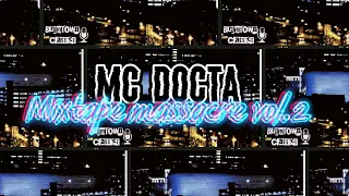 Mixtape Massacre vol.2 - Track 04 ft MC Docta