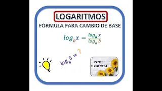 ▶LOGARITMOS: FORMULA PARA CAMBIO DE BASE🌻Usando base10, logaritmo natural y calculadora SUPER FÁCIL📖