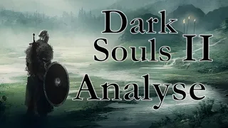 Dark Souls 2 - Analyse