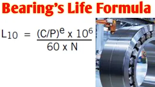 Bearing Life Formula || How to Calculate Bearing's Life | Technical shadab sir