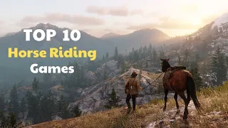 Top 10 Best Horse Riding Games