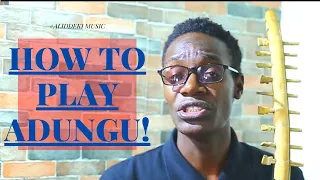How to play Adungu/Bow harp- Parts of the Adungu