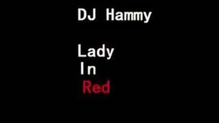 DJ Hammy - Lady In Red