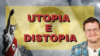 UTOPIA x DISTOPIA: definição filosófica