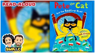 📚 Kids Read Aloud | PETE THE CAT AND THE BEDTIME BLUES by Kimberly & James Dean