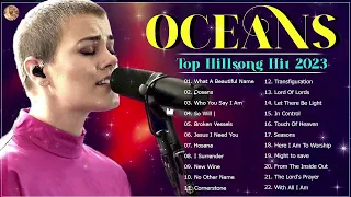 OCEANS - Hillsong United | Top Hillsong Worship 2023