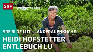 Heidi Hofstetter, Entlebuch LU| Landfrauenküche 2014 – SRF bi de Lüt | SRF