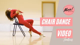 Move with Leia: Chair Dance Choreography "Jealous"