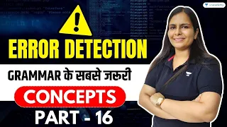 Top 100 Questions - Error Detection (Part-16) English Grammar Nimisha Bansal | Unacademy Bank Exams