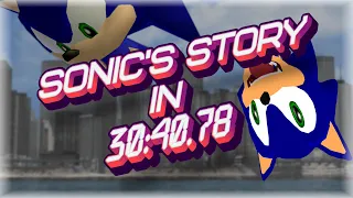 SADX - Sonic's Story in 30:40.78