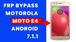 Moto E4 FRP Bypass Android 7.1.1 | Moto E4 Sprint/Boost Google bypass without PC Work 100%✅