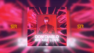 Don Diablo - We Are Love | Audio