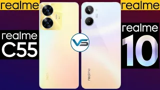 Realme C55 VS Realme 10 | Realme 10 VS Realme C55 | Realme C55 | Realme 10