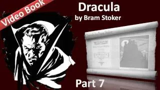 7부 - Bram Stoker의 Dracula 오디오북(Chs 24-27)